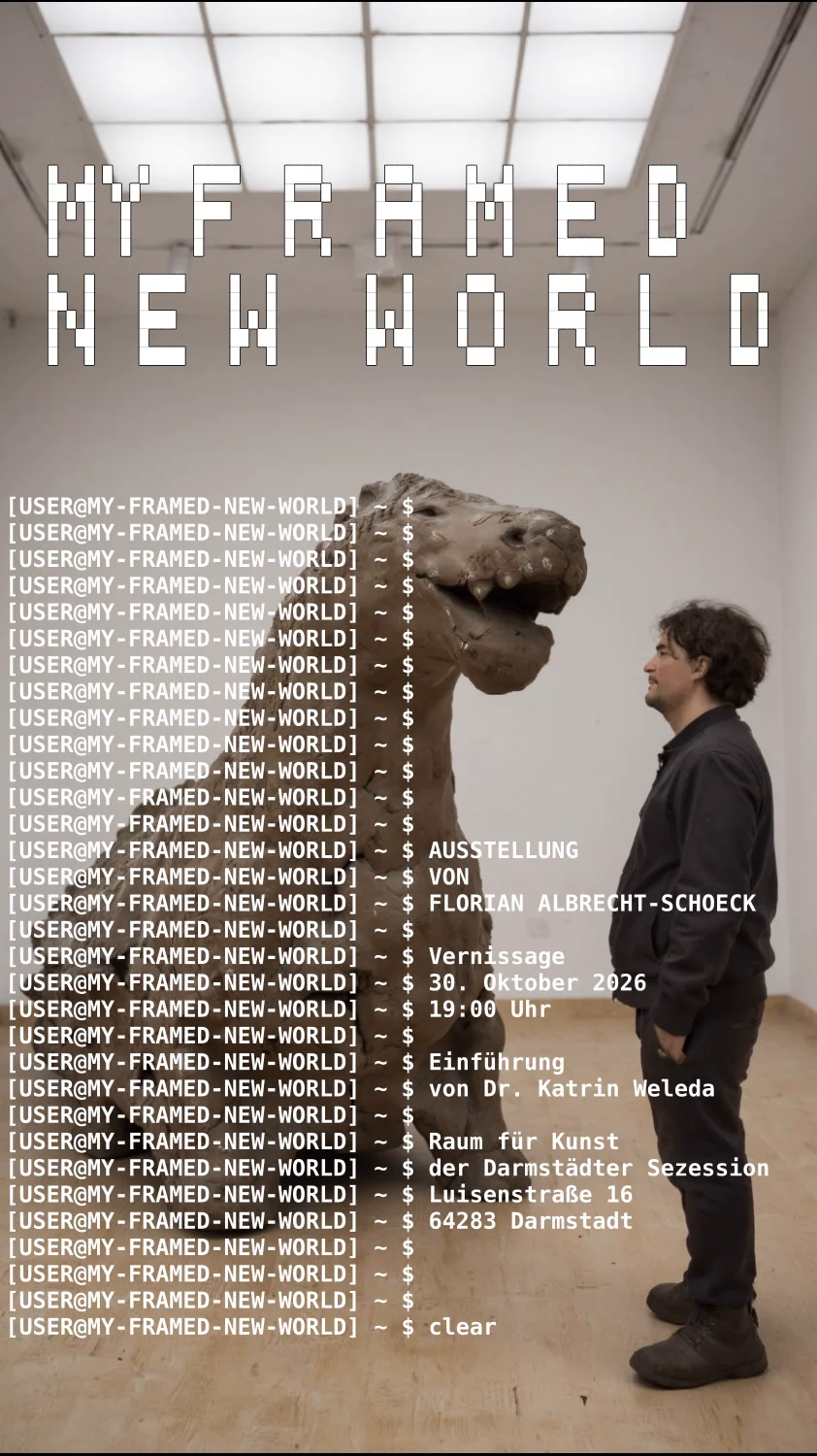 Kommende Ausstellug: MY FRAMED NEW WORLD